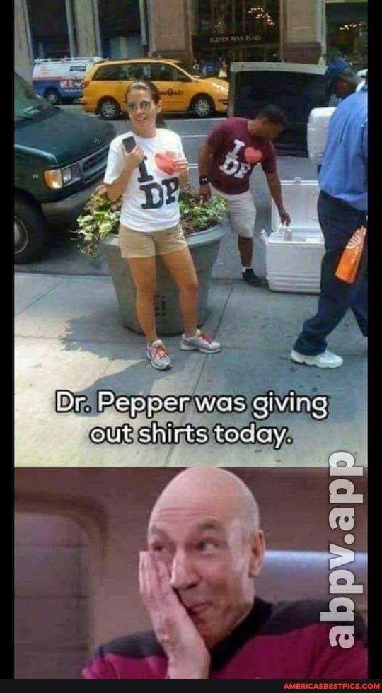 Dr Pepper was giving loutshintsI today-