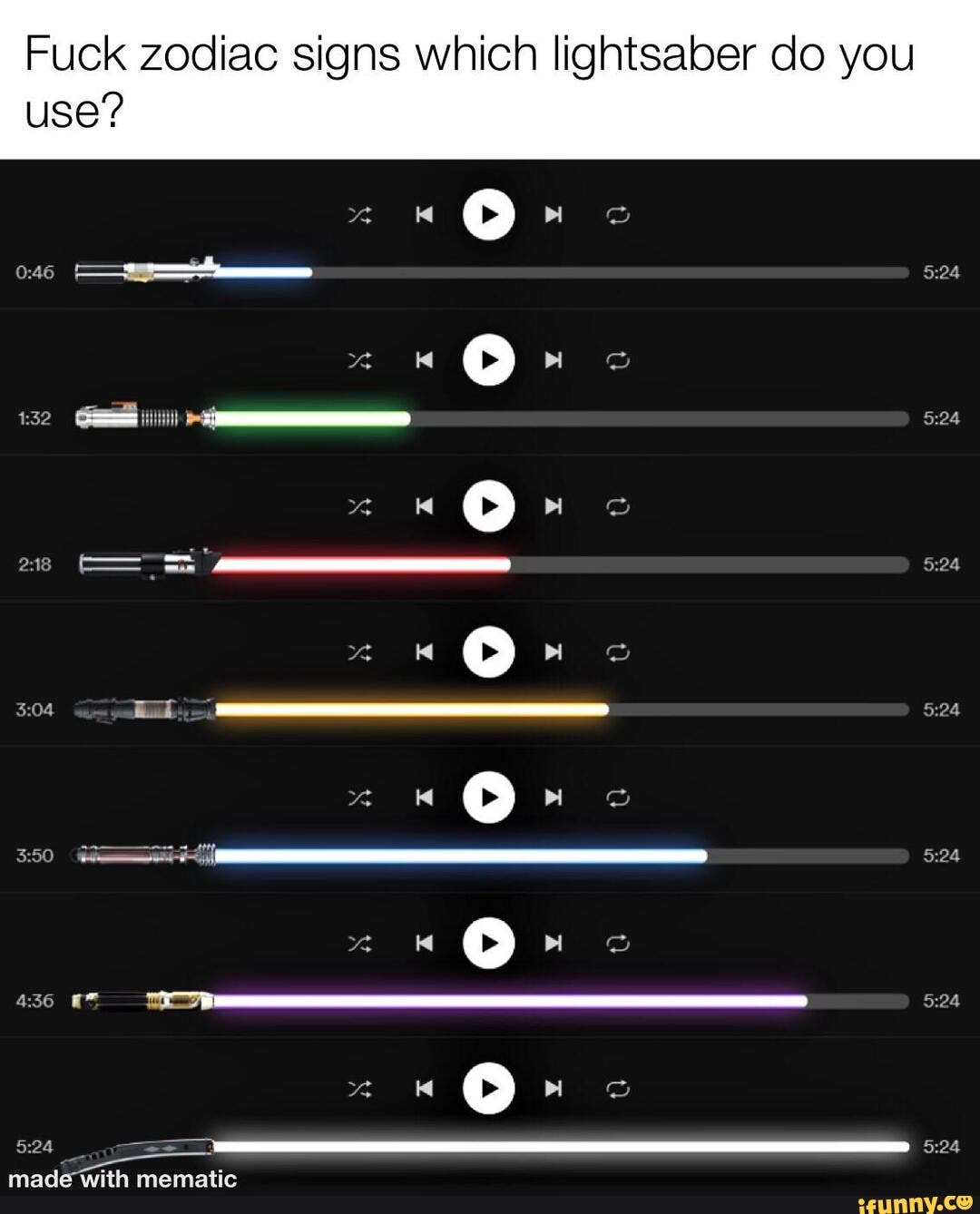 Fuck zodiac signs which lightsaber do you use? Kl 24 350 iFunny