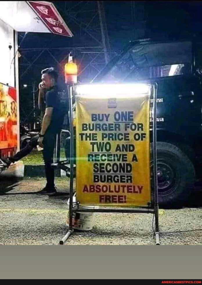 Buy ONE BURGER FOR
THE PRICE OF TWO aND RECEIVEA #E
SECOND
