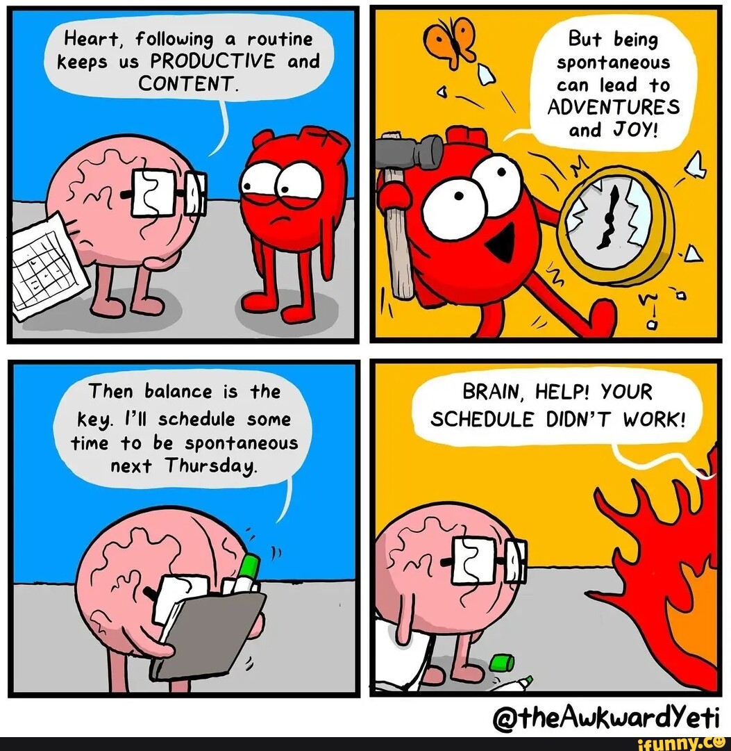 Healthy Routine Humor Routine Heart, following a routine keeps us PRODUCTIVE and CONTENT. Then ...