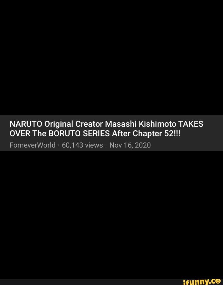 NARUTO Original Creator Masashi Kishimoto TAKES OVER The BORUTO SERIES After Chapter