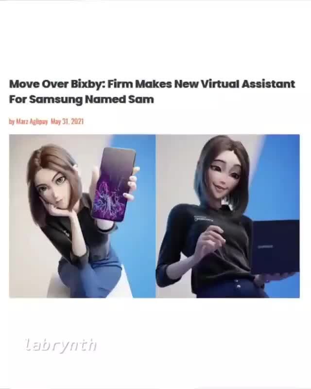 Move Over Bixby Firm Makes New Virtual Assistant For Samsung Named Sam By Marz Agiipay May 31 71