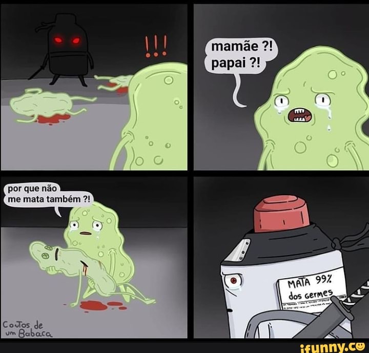 mamãe
por que não me mata também