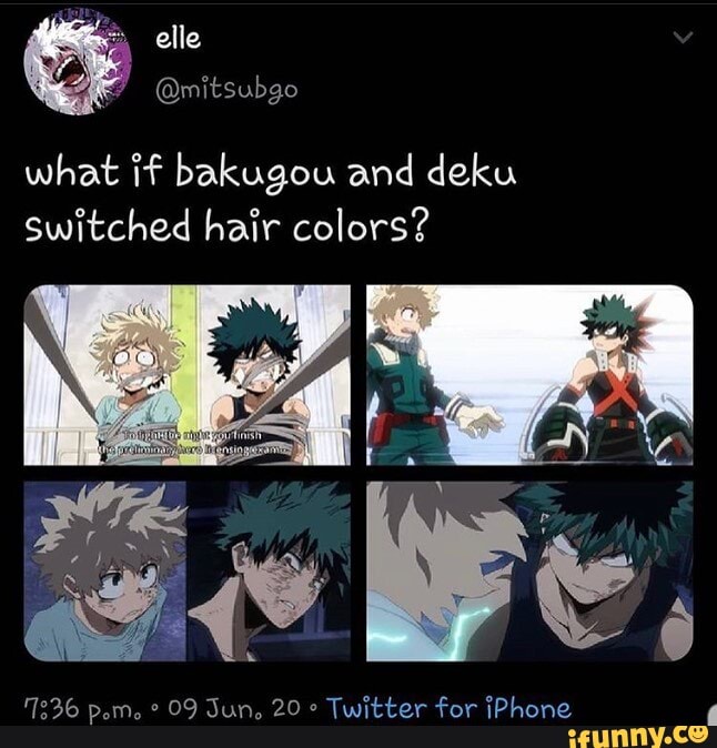 What if bakugou and deku switched hair colors? iFunny