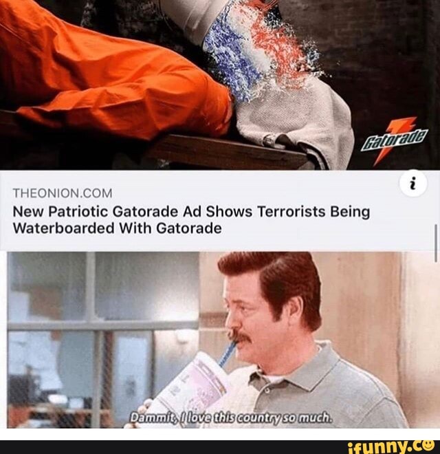 THEON COM New Patriotic Gatorade Ad Shows Terrorists Being Waterboarded