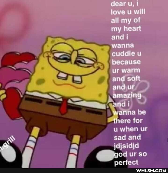 dear love u will all my of my heart and wanne cuddle u
~ because ur warm and soft and ur
amazing
be there for u when ur sad and jcisiajd
'god
ur