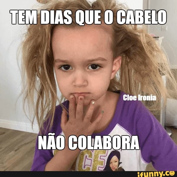 A
TEN
DIAS QUE O CABELO