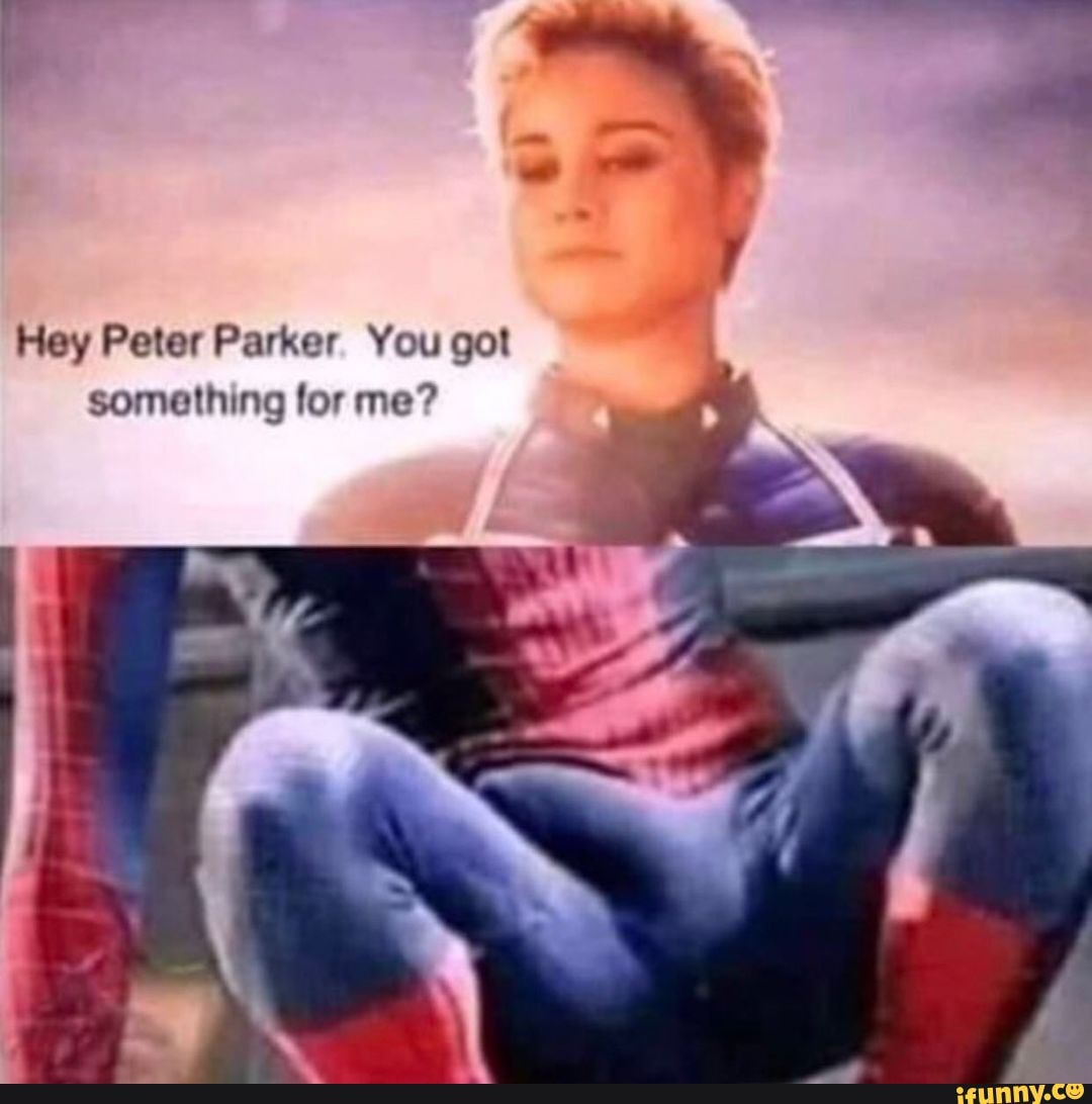 Hey peter parker got something for me