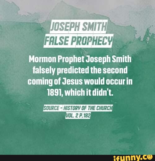 JOSEPH SMITH FALSE PROPHECY Mormon Prophet Joseph Smith Falsely joseph-smith-false-prophecy-mormon-prophet-joseph-smith-falsely