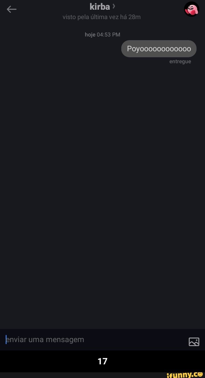 visto pela última vez há
hoje 53 PM
Poy000090090000
entregue
Enviar uma mensagem
17 - 17