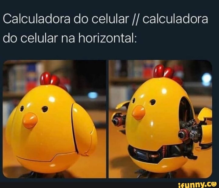Calculadora do celular calculadora do celular na horizontal:
es e "ER e
" a BB, I