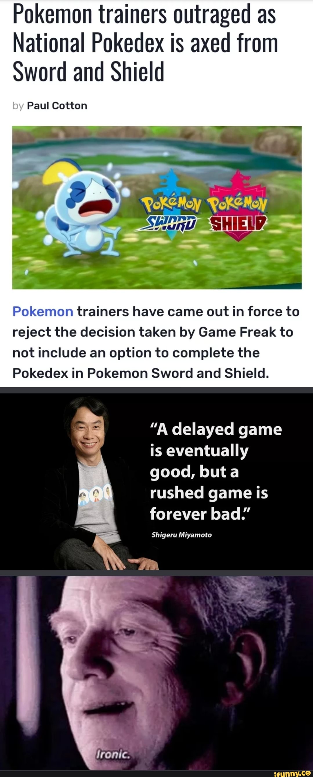 Very ironic that Game Freak is rushing Pokemon Sword and Shield and cutting  the National Pokedex considering Nintendo's famous quote about not rushing  games - Pokemon trainers outraged as National Pokedex is