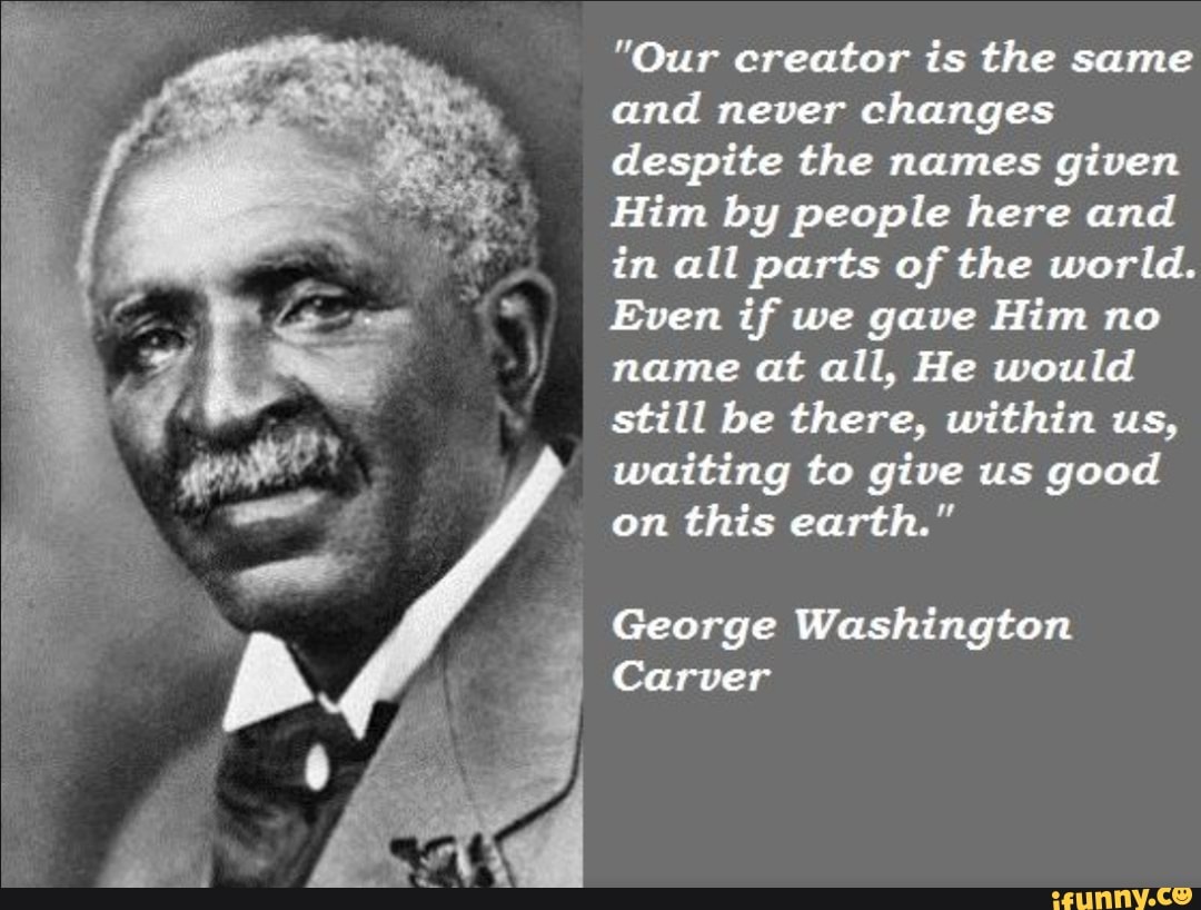 He was given. Джордж Вашингтон Карвер в детстве. George Washington quotes. Dr. George Washington Carver Death. Высказывания Джорджа Вашингтона делай что умеешь.