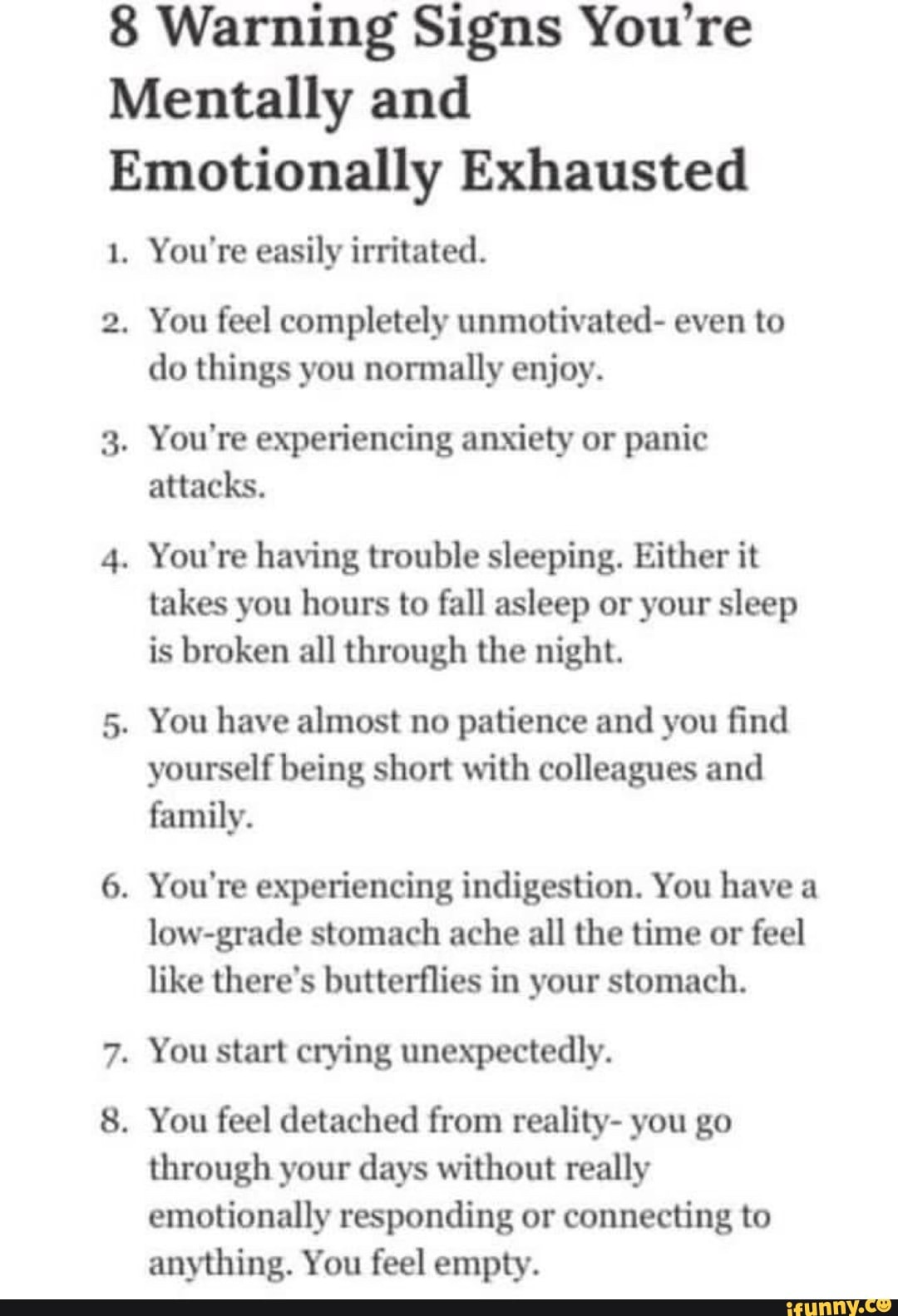 8 Warning Signs You're Mentally and Emotionally Exhausted You're easily ...