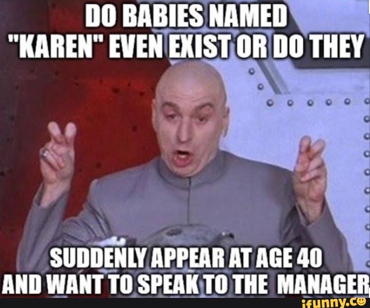 SUDDENLY APPEAR AT AGE 40
AND WANT TO SPEAKTO THE MANAGER