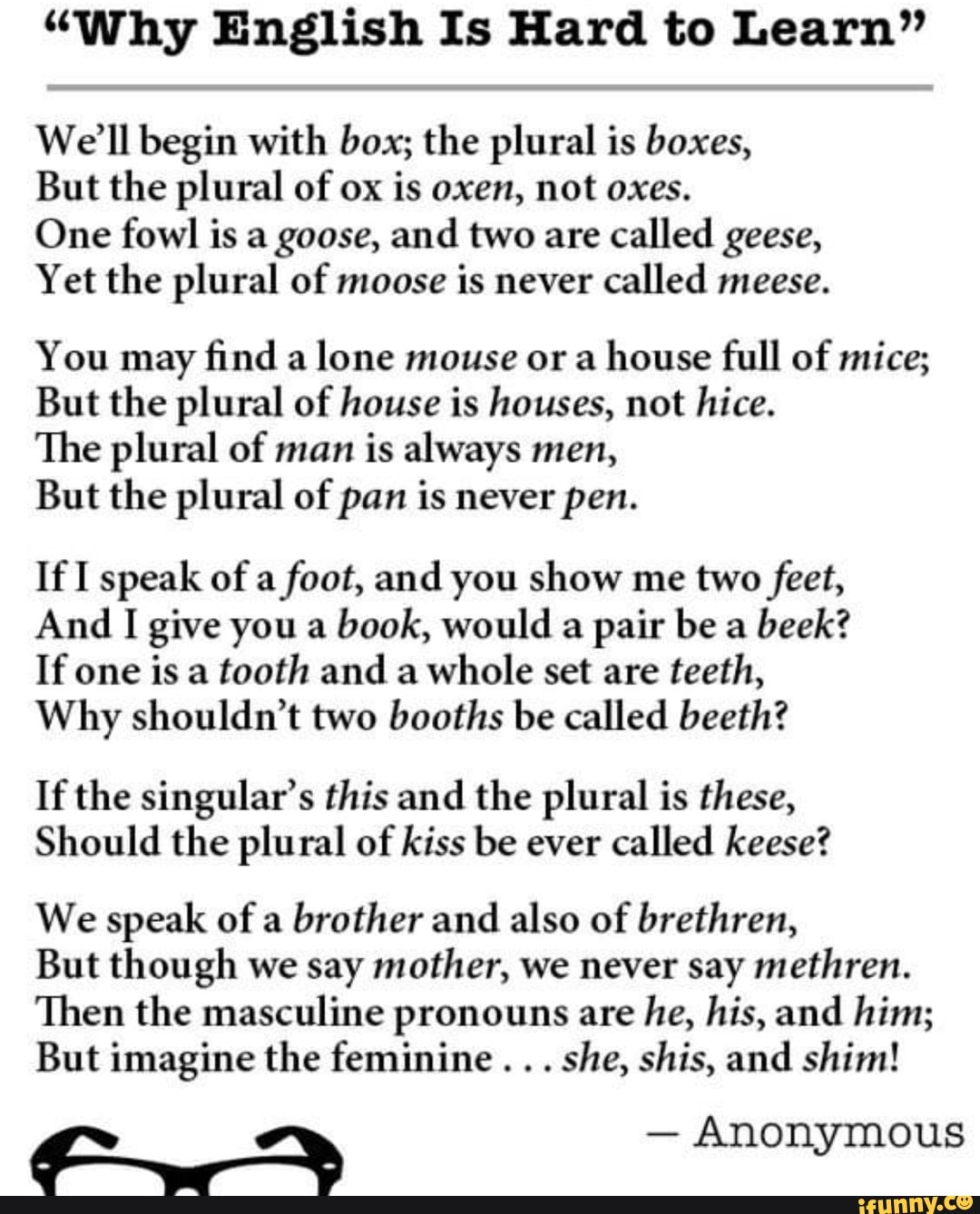 "Why English Is Hard to Learn" We'll begin with box; the plural is