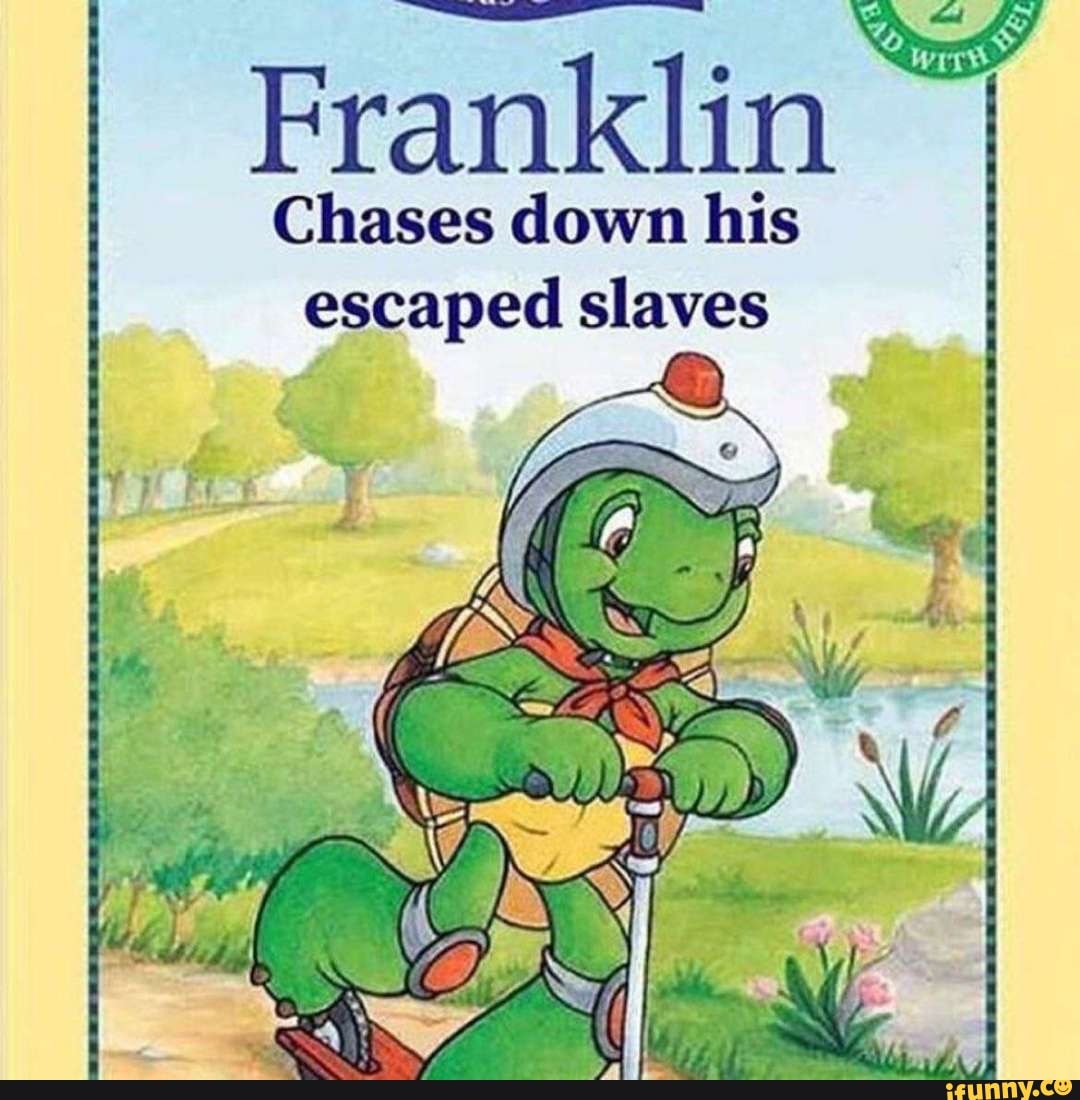 Franklintheturtle memes. Best Collection of funny Franklintheturtle  pictures on iFunny