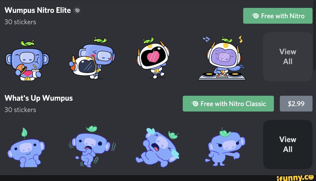 A Screenshot From Discord With Few Stickers Wumpus Nitre Elite 30 Stickers What S Up Wumpus 30 Stickers Free With Nitro View All Free With Nitro Classic 2 99 Ww View All A Screenshot From Discord With Few Stickers Wumpus Nitre Elite 30 Stickers What S Up Wumpus 30 Stickers Free With Nitro View All Free With Nitro Classic 2 99 Ww View All