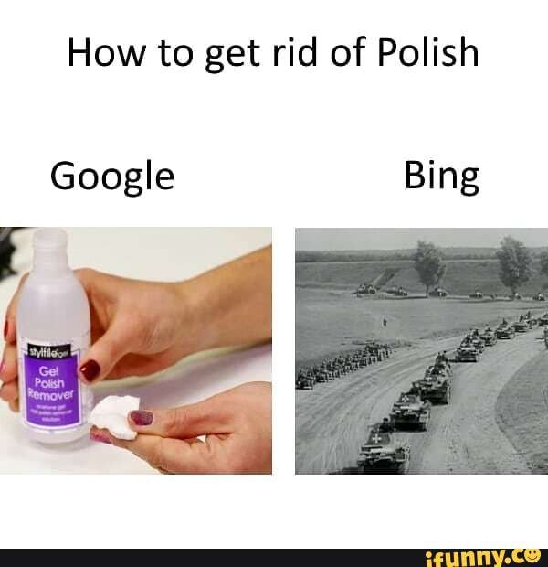 How to get rid of Polish Google Bing iFunny