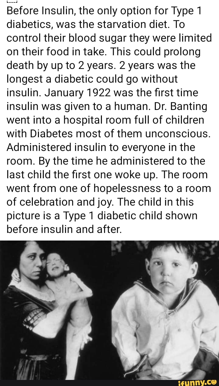 insulin-before-insulin-the-only-option-for-type-1-diabetics-was-the