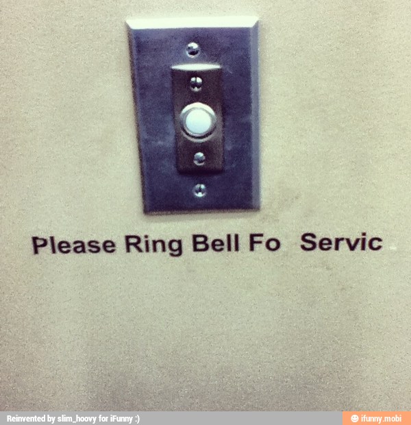 Please Ring Bell Fo Servic