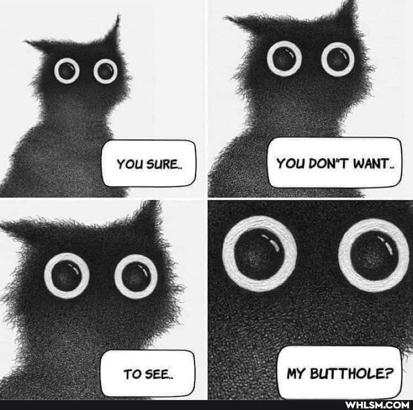 yousure. I YOU DON'T WANT.