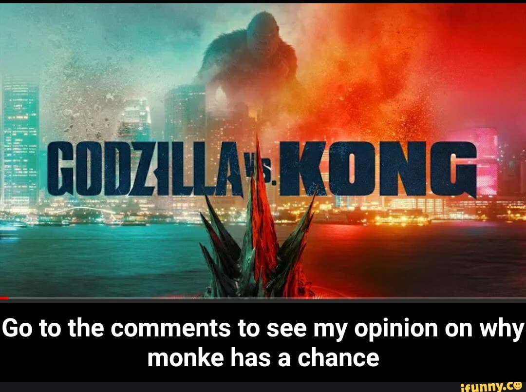 Go to the comments to see my opinion on why monke has a chance - Go to the comments to see my opinion on why monke has a chance