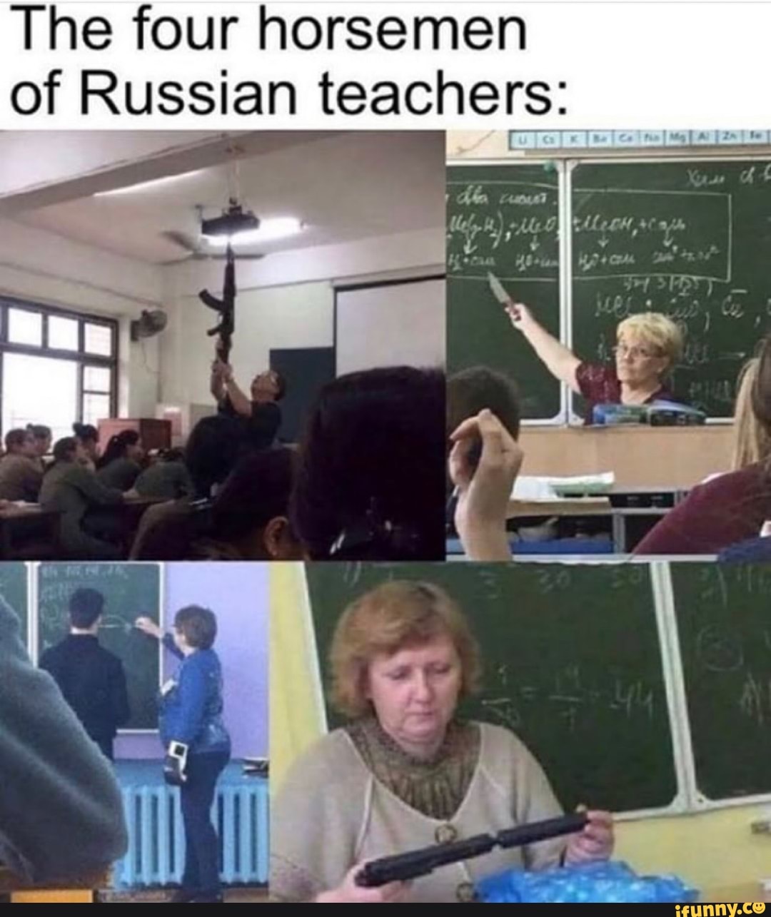The four horsemen
of Russian teachers: