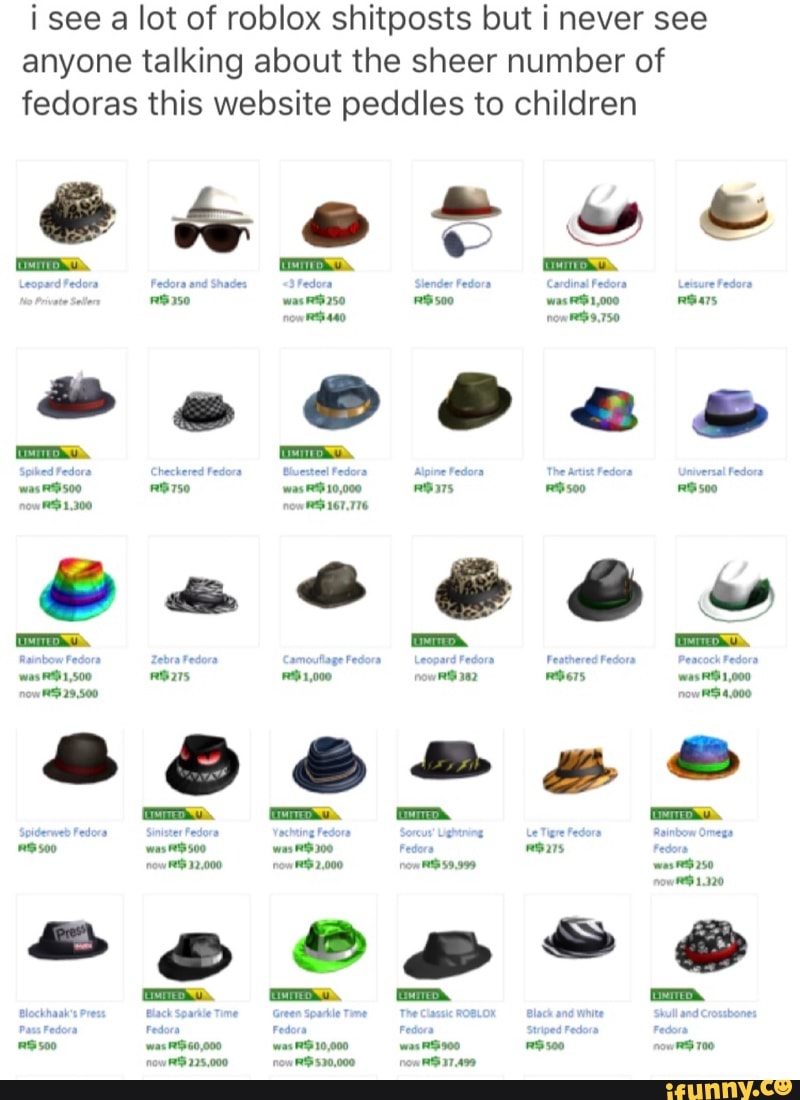 I See A Lot Of Roblox Shitposts But I Never See Anyone Talking About The Sheer Number Of Fedoras This Website Peddles To Children Ifunny - i see a lot of roblox shitposts but i never see anyone talking