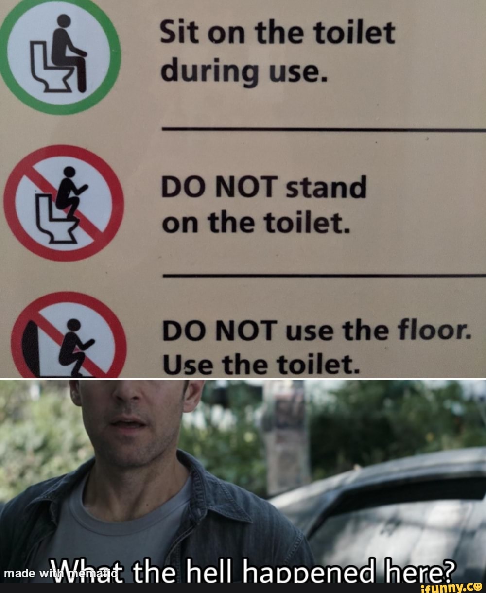 Sit on the toilet during use. DO NOT stand on the toilet. DO NOT use