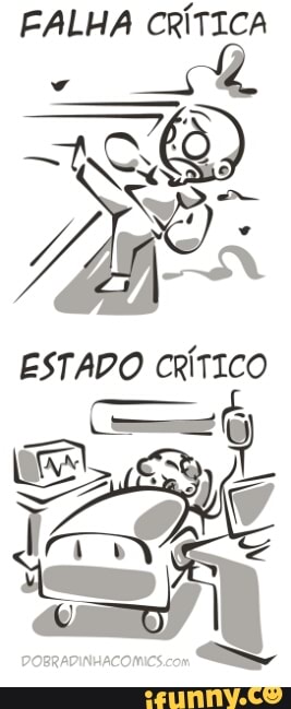 FALHA CRÍTICA
ESTADO CRÍTICO