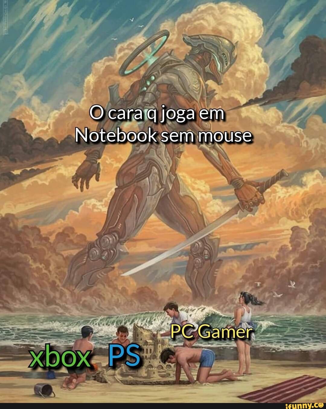 O cara q joga em
Notebook sem mouse
NON