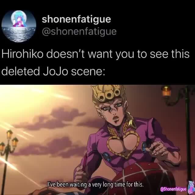 Shonenfatigue Shonenfatigue Hirohiko Doesn T Want You To See This Deleted Jojo Scene Avery Ifunny