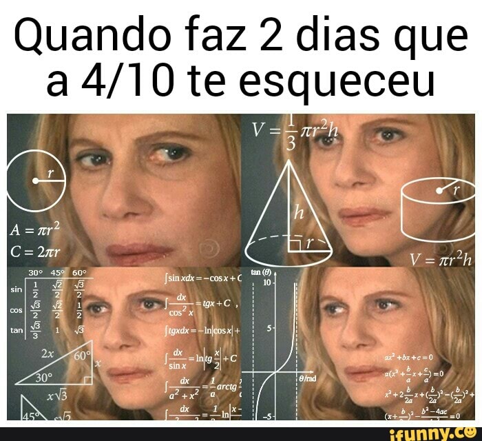 Quando faz 2 dias que
a 4/1 0 te esqueceu