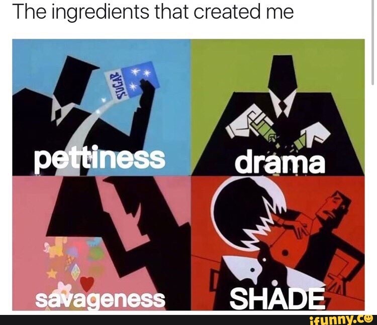 The ingredients that created me - iFunny