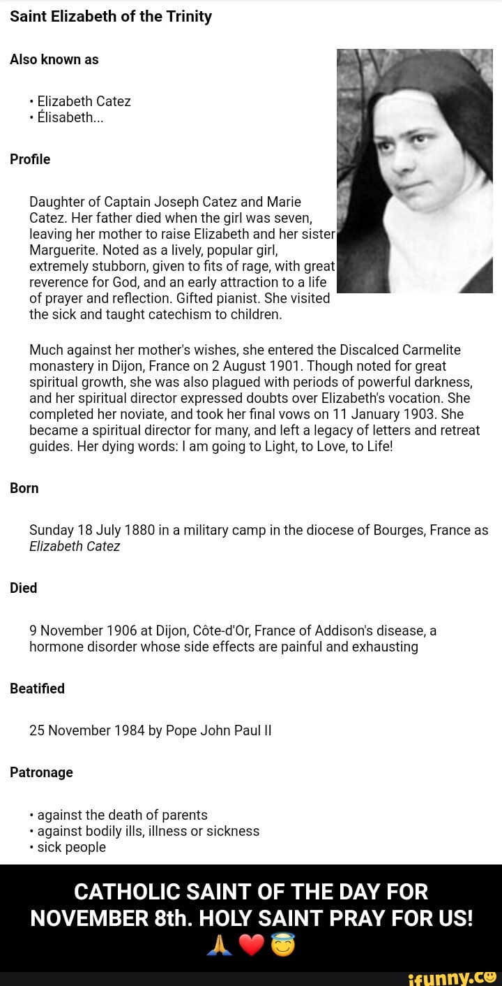 Saint Elizabeth of the Trinity Also known as + Elizabeth Catez