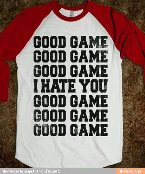 GOOD GAME
GOOD GAME
GOOD GAME
GOOD GAME