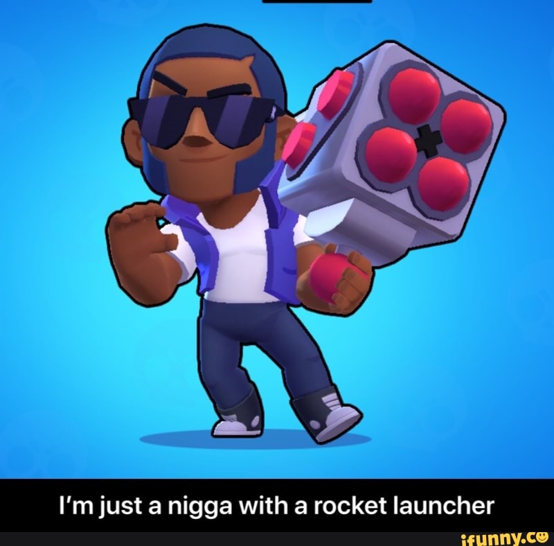 Nigga with a rocket launcher