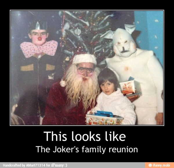 This looks like
The Joker's family reunion - This looks like
The Joker's family reunion