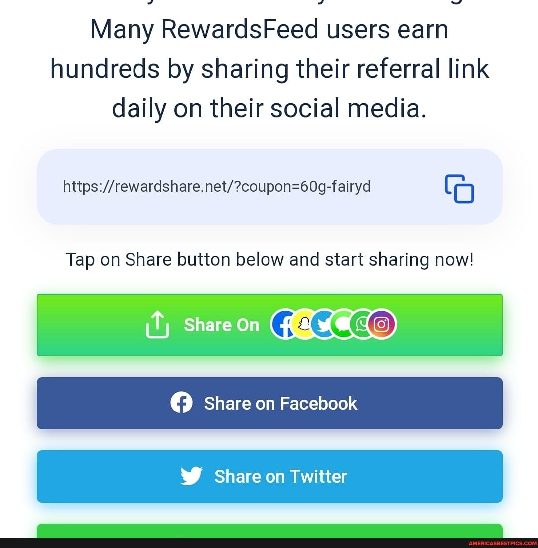 Many RewardsFeed users earn hundreds by sharing their referral link daily on their social media.
Tap on Share button below and start sharing now!
Share On
Share on Facebook
Share on Twitter