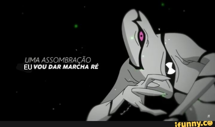 UMA ASSOMBRAÇÃO EU VOU DAR MARCHA RÉ