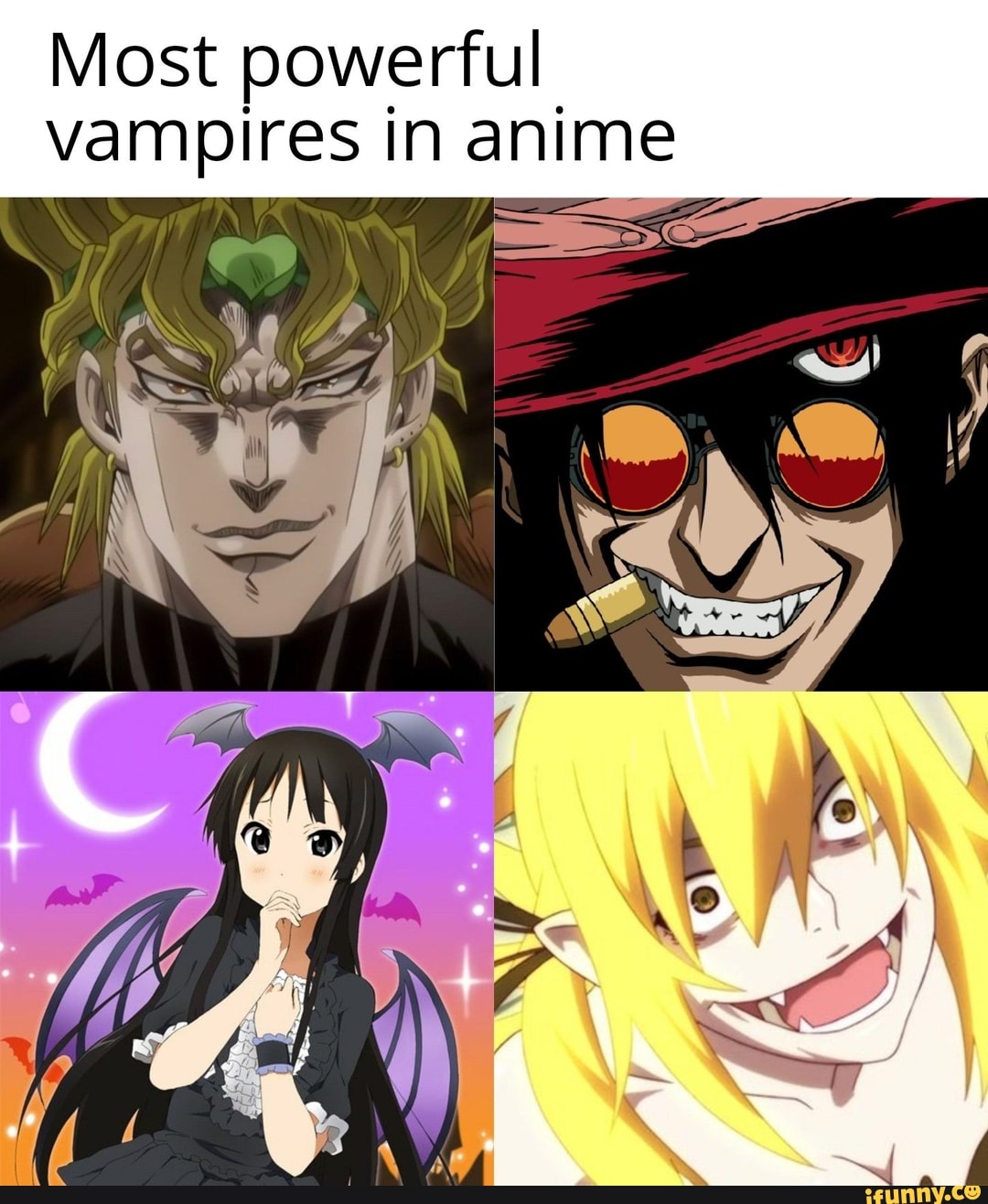 Most powerful vampires in anime iFunny