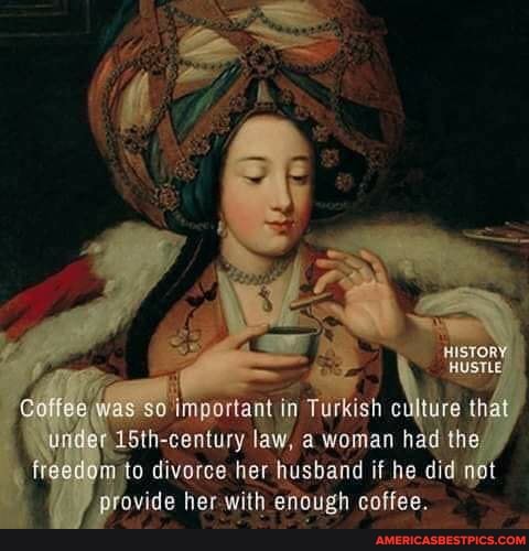 so 'important in Turkish
5th-century law, a woman h
to divorce her husband if he did ng
her