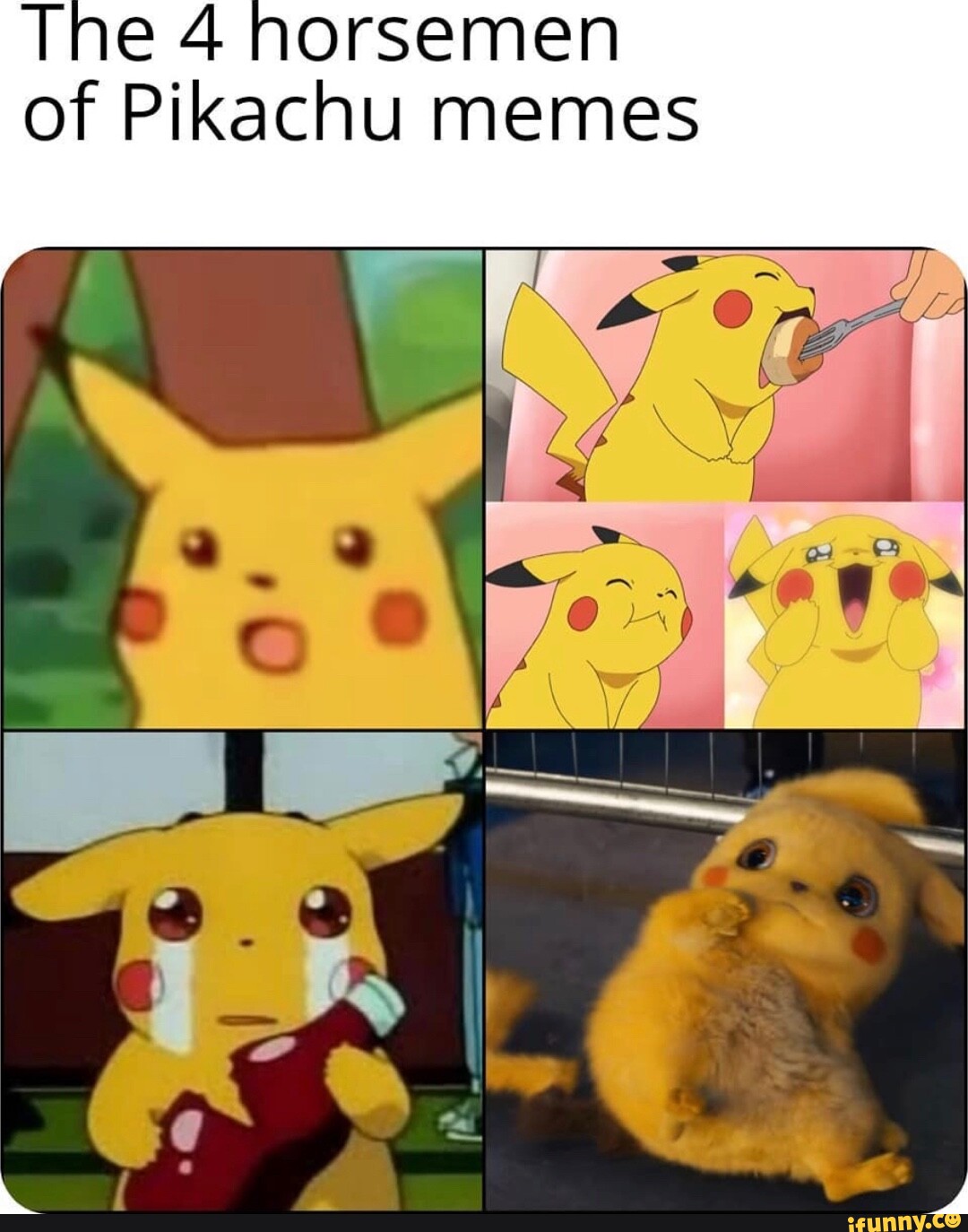 Tine 4 horsemen of Pikachu memes I - iFunny