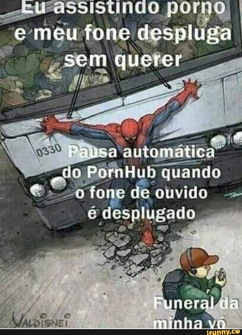 assistindo porno,
"eméu fone despluga
Ce quster
E sea
I
a automática
o PornHub quando
=> fone de ouvido
e desplugado