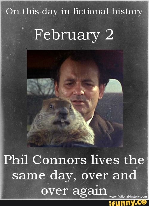 on-this-day-in-fictional-history-february-2-phil-connors-lives-the-same