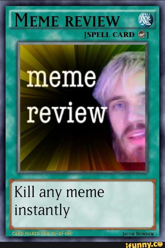 Карт meme. Meme Card. Spell Card. Yu gi Oh Card meme. Meme Review.
