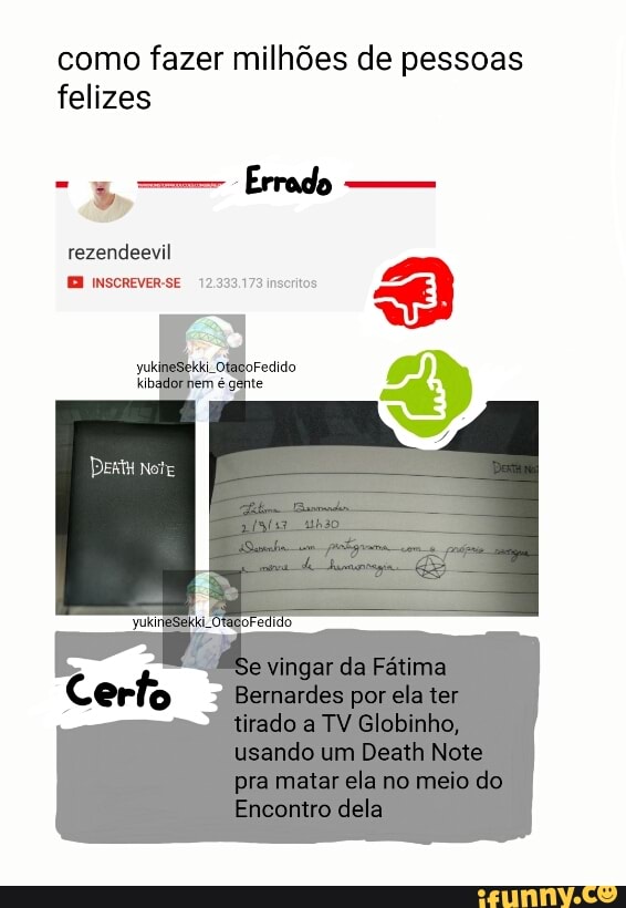 como fazer milhões de pessoas
felizes