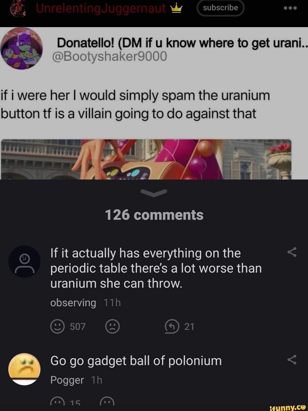 Subscribe Donatello! (DM if u know where to get urani. if i were her I