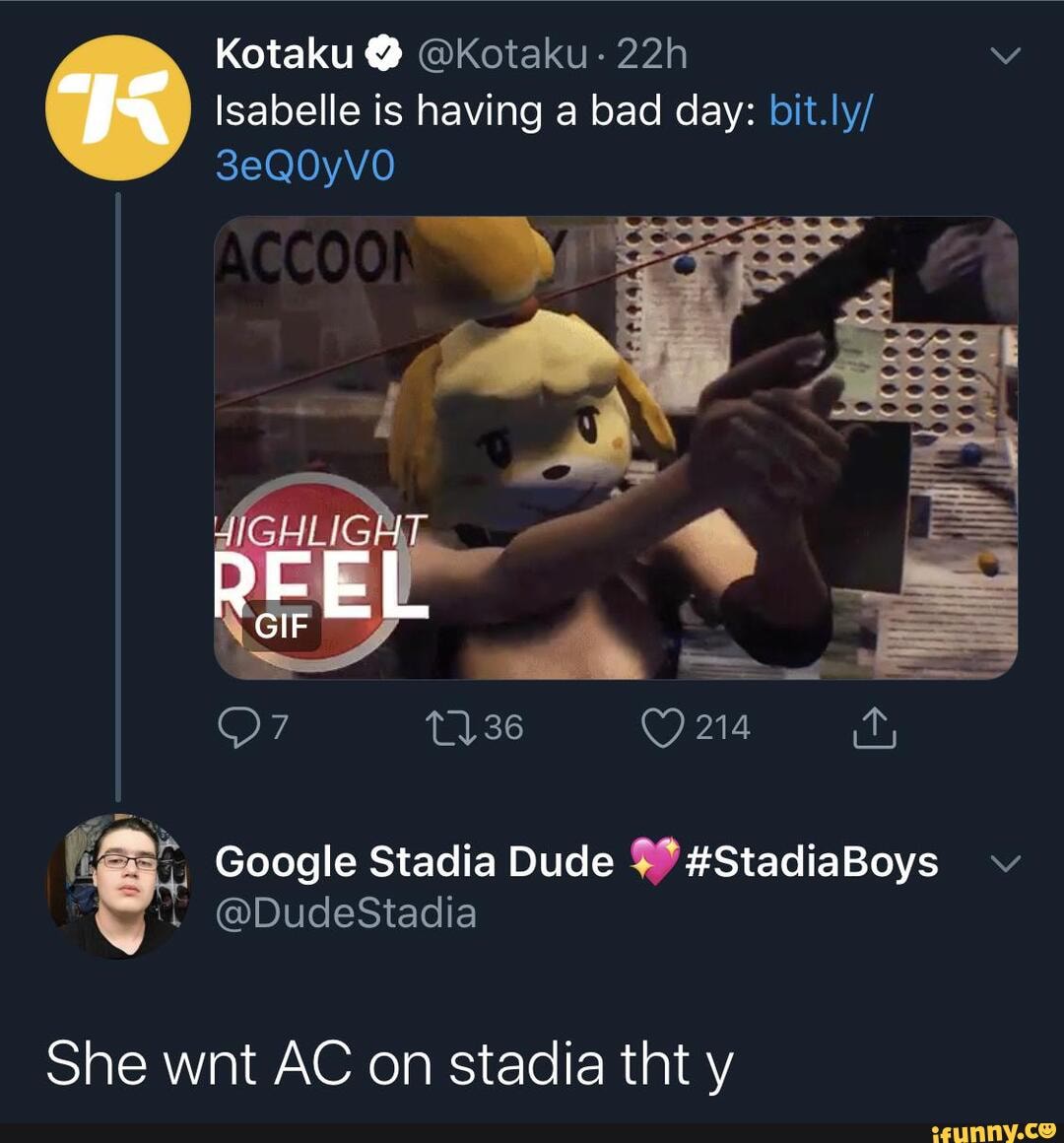 22 Google Stadia Dude %#StadiaBoys She wnt AC